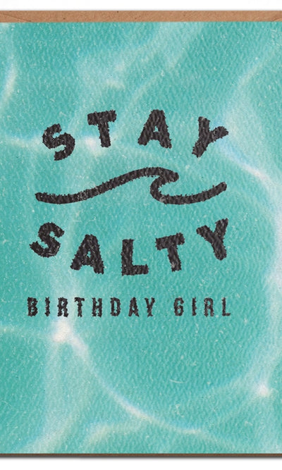 Stay Salty Birthday Girl - Ocean Birthday Card - GIFT