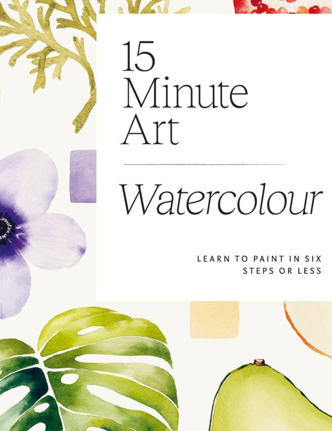 15-minute watercolor art book with vibrant botanical illustrations.