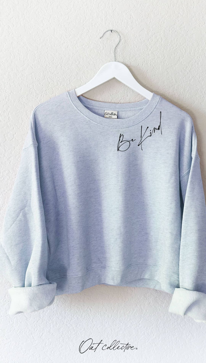 BE KIND Mid Graphic Sweatshirt - 150 Sweatshirts