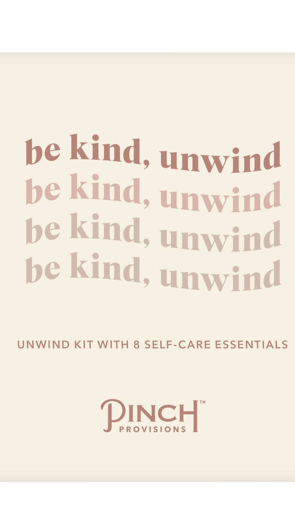 Be Kind Unwind Kit - Ivory - 310 Home/Gift