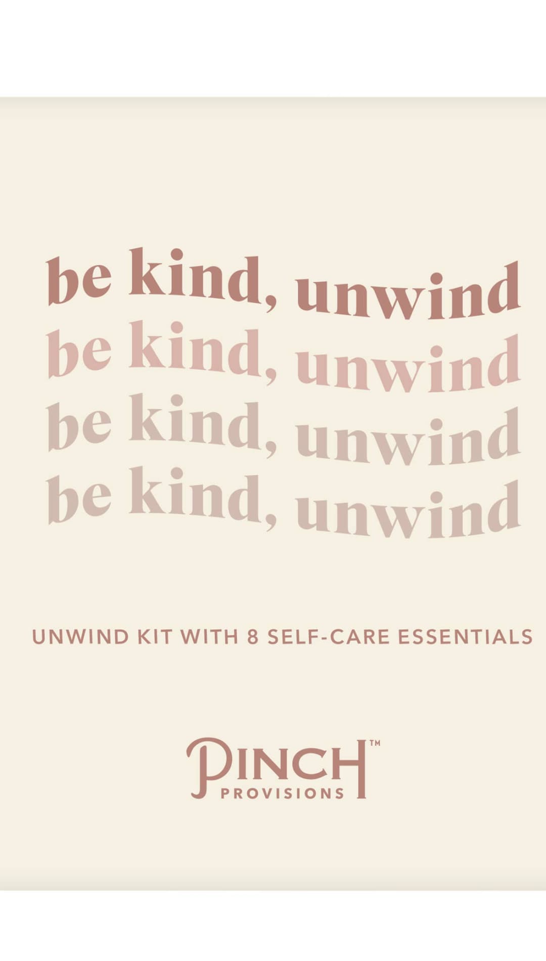 Be Kind Unwind Kit - Ivory - 310 Home/Gift