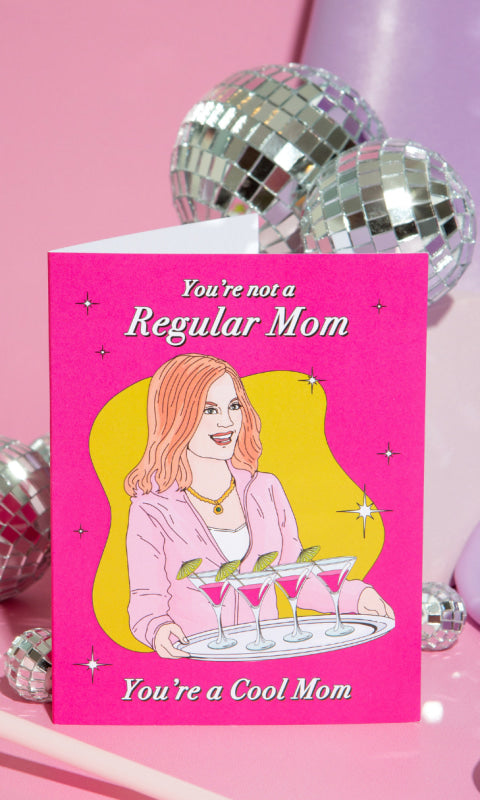 Cool Mom | Mother’s Day Card - 310 Home/Gift
