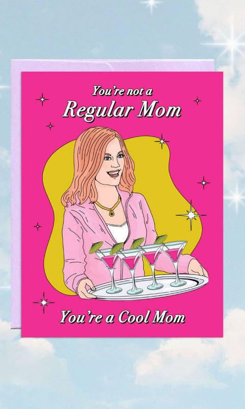 Cool Mom | Mother’s Day Card - 310 Home/Gift