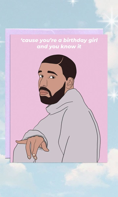 Drake Birthday Girl | Birthday Card - 310 Home/Gift