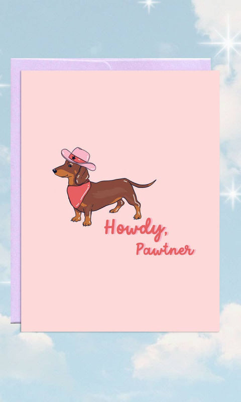 Howdy Pawtner | Everyday Card - 310 Home/Gift