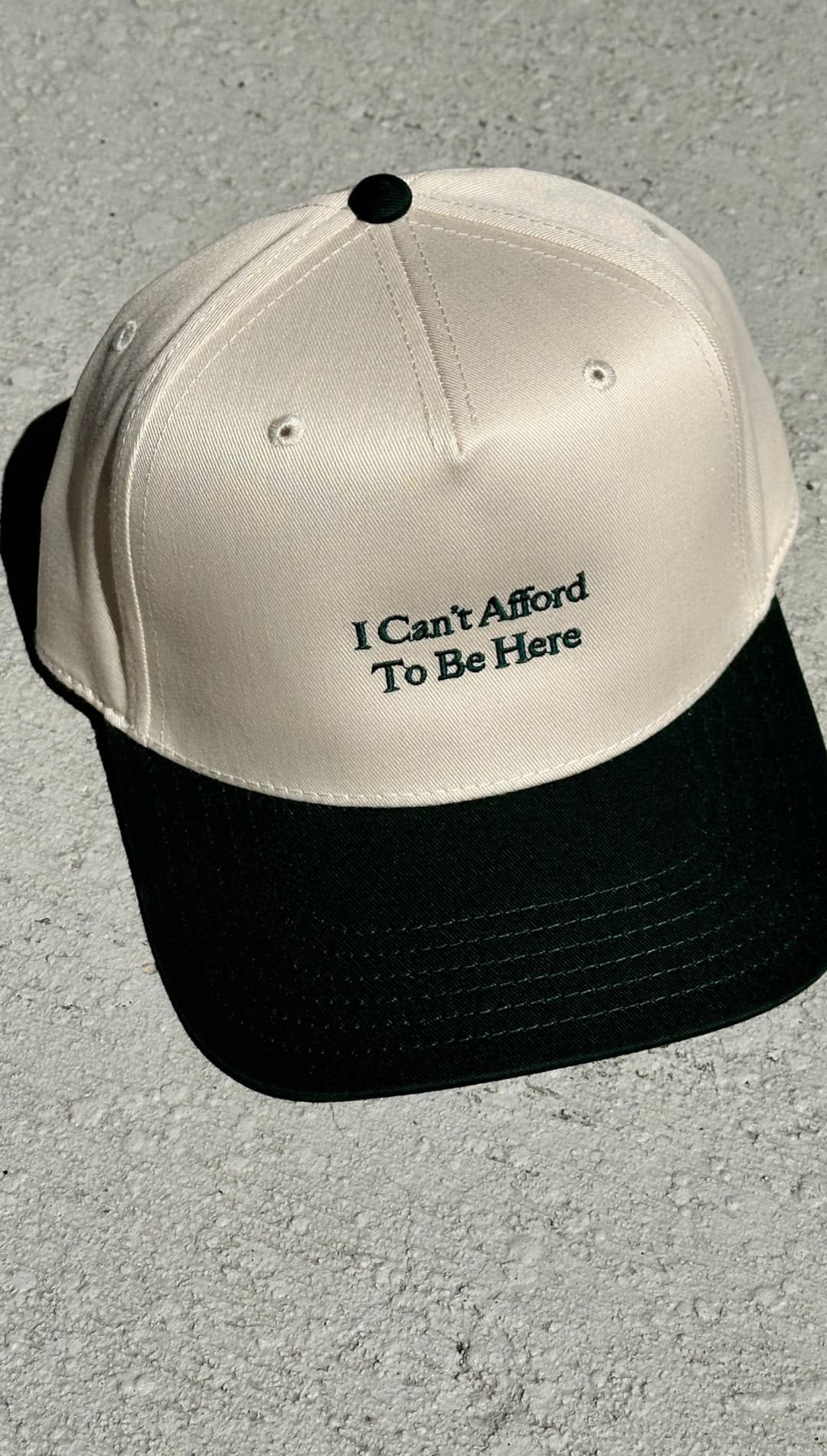 I Can’t Afford To Be Here Hat - One size - 280 Other Accessories