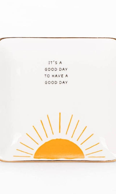 It’s A Good Day - Square Trinket Tray - GIFT