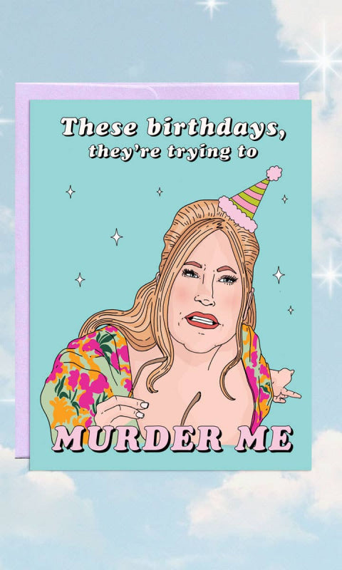 Murder Me | Birthday Card - 310 Home/Gift