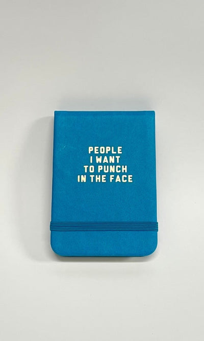 People I Want To Punch In The Face Leatherette Journal - GIFT