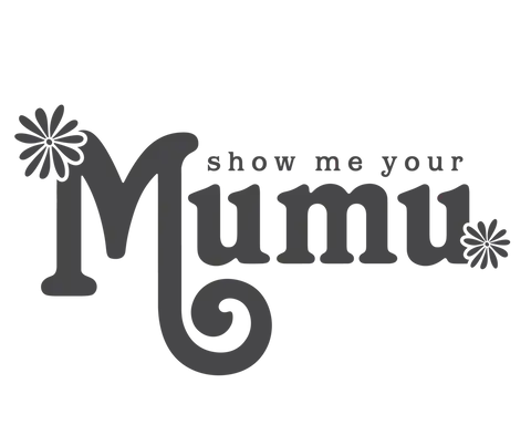 Stylized text reading ’show me your Mumu’ with decorative flower accents.