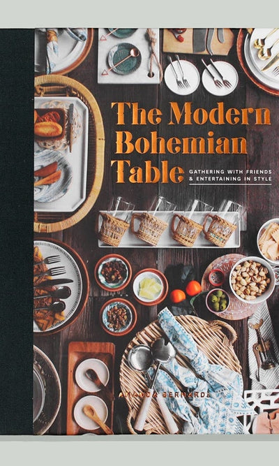 The Modern Bohemian Table: Gather and Entertain (Boho Style) - GIFT