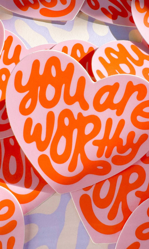 You Are Worthy Heart Sticker - 310 Home/Gift