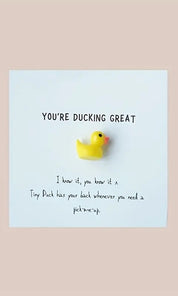Your Ducking Great Mini Gift - GIFT