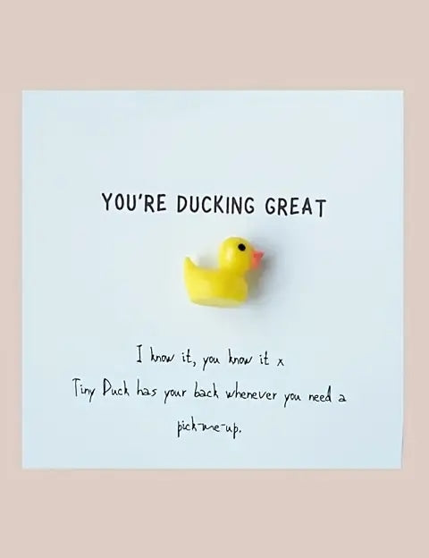 Your Ducking Great Mini Gift - GIFT